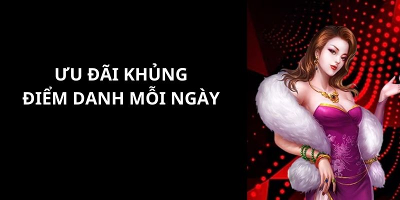 Nội dung chi tiết về chương trình điểm danh hàng ngày